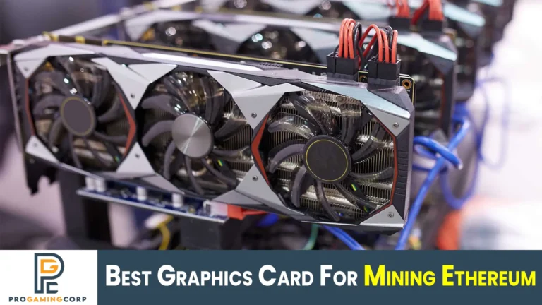 Best Graphics Card For Mining Ethereum