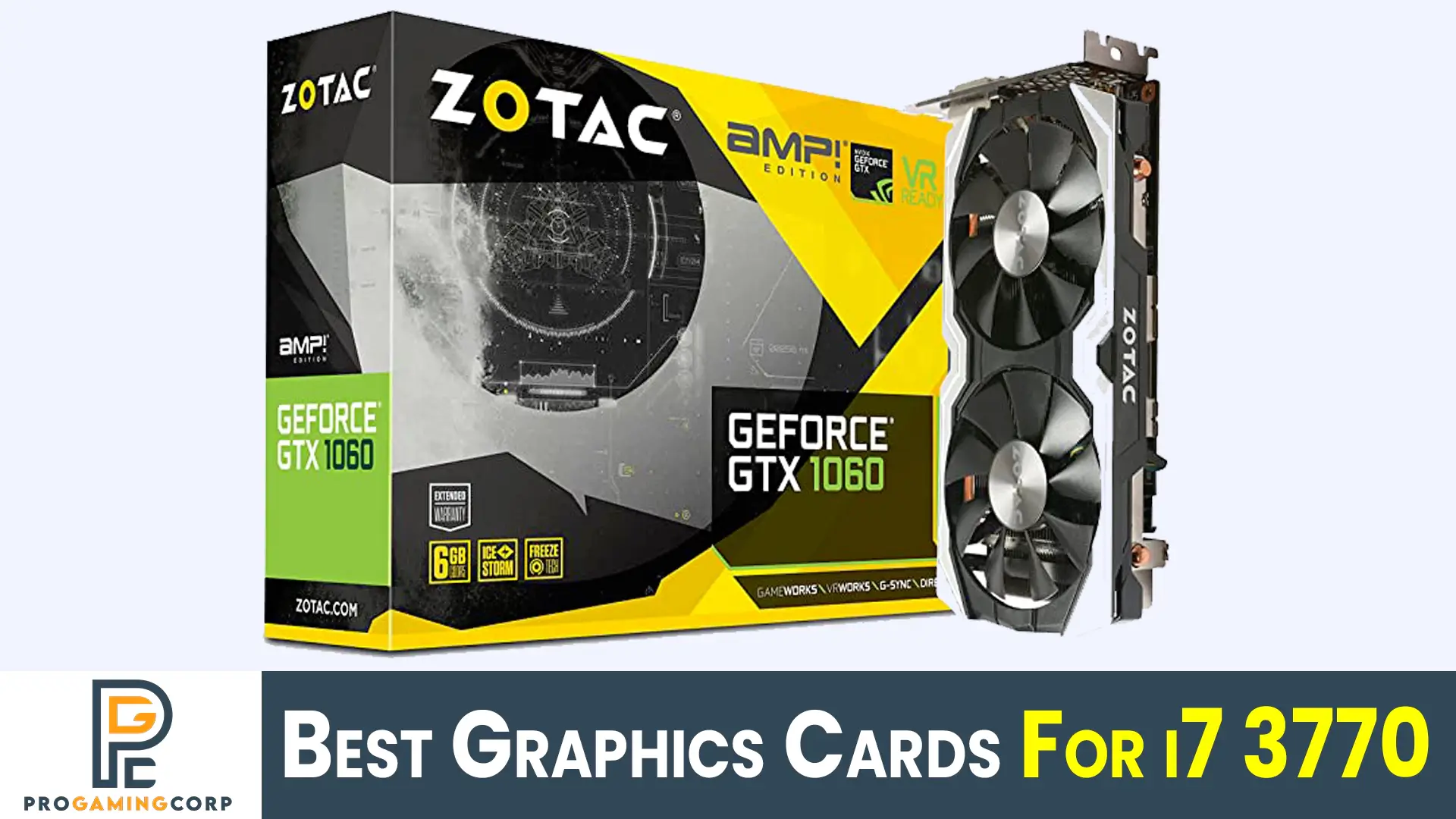 Best Graphics Cards For i7 3770